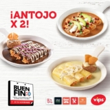 Vips Buen Fin 2020: 2×1 en enchiladas y enfrijoladas
