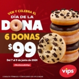 Promoción Vips Día de la Dona: 6 donas por $99 este fin de semana