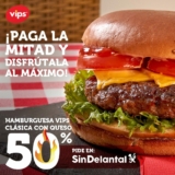 Promoción Vips Hot Sale 2020: 50% de descuento en hamburguesas en pedidos por Sin Delantal