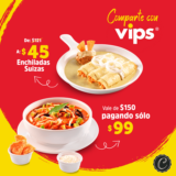 Cupón Vips Cuponerapp enchiladas suizas a sólo $45 pesos