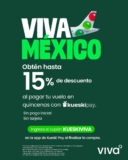 Viva México en Viva Aerobus: vuelos nacionales con hasta un 15% de descuento con Kuesky Pay