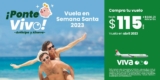 Vuelos en Semana Santa 2023 por Viva Aerobus desde $115 + impuestos