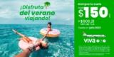 Promoción de verano Viva Aerobus: Vuelos en julio desde $150 + impuestos