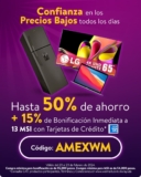 Cupón Walmart Week: 15% de descuento + 13 meses sin intereses con American Express