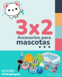 3×2 en accesorios para mascotas en Yoyoso del 7 al 31 de octubre