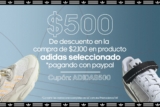Cupón Adidas Days TAF: $500 de descuento en la compra de $2,100 en productos Adidas