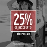 25% de descuento en Aeropostale solo hoy 24 de octubre