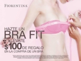 En Fiorentina te dan $100 de regalo para comprar un bra si te haces un bra fit