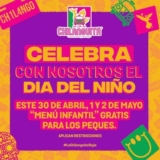 Promoción Día del Niño la Chilanguita: niños comen Gratis el 30 de abril