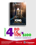 Matineé Cinemex 4 boletos por $100 para King de Regreso a Casa