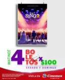 Promoción Cinemex Matineé: 4 boletos para Sing 2 por $100 pesos este fin de semana