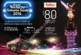 Circuito Nocturno de Semana Santa Turibús 2016: Boleto de adulto $80 y 2 niños gratis