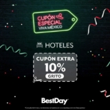 Código BestDay Viva México de 10% de descuento adicional en todos los hoteles