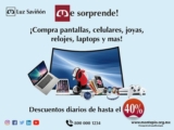 Promoción Montepio luz saviñon me ayuda! De 10 % hasta 40% de descuento en compra y empeños de articulos electrónicos