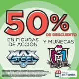 50% de descuento en Max Steel y Monster High en tiendas HEB hoy 1 de diciembre