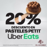 Promoción El Globo Día del Abuelo: 20% de descuento en pasteles petit al pedir por Uber Eats