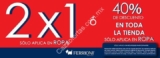 En Ferrioni 2×1 en ropa ó 40% de descuento en toda la tienda del 30 de julio al 9 de agosto