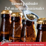 2×1 en cervezas los viernes y sábados en Ginos sucursal Clínica Londres