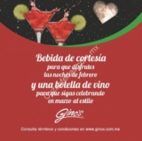 En Ginos bebida gratis y botella gratis durante las noches de febrero