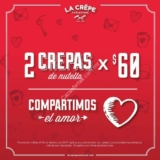 Promoción La Crepe Parisienne San Valentín: 2 crepas de Nutella por $60