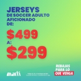 Promoción de fin de semana Martí: Jerseys de fútbol desde $299