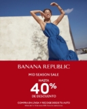 Mid Season Sale Banana Republic: Hasta 40% de descuento