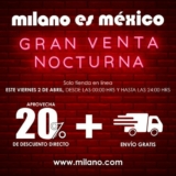 Venta Nocturna Milano: 20% de descuento + envío Gratis este 2 de abril