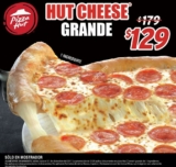 Hut Cheese grande con orilla de queso a sólo $129 en Pizza Hut