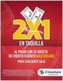 Promoción Cinemex Mastercard: 2×1 en todas las salas de lunes a domingo