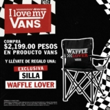 Llévate una silla Vans de regalo en la compra de $2,199 de productos Vans en Dpstreet