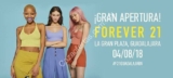 Promoción apertura Forever 21 La Gran Plaza: Tarjeta de hasta $200 para los primeros 150 clientes