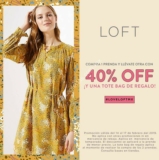 En Loft segunda prenda con 40% de descuento + tote bag de regalo este fin de semana