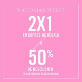 En Victorias Secret 2×1 en cofres de regalo y 50% de descuento en accesorios