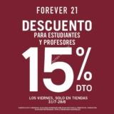 Promoción regreso a clases Forever 21: 15% de descuento en tienda para estudiantes y maestros los viernes