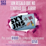 En Sexy Jeans por cada $1000 de compra recibe una tarjeta de regalo de $250
