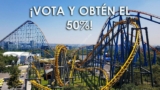 Promoción Six Flags Elecciones 2018: Entrada a mitad de precio el 1 de julio si votaste