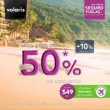 En Volaris hasta 50% de descuento en vuelos