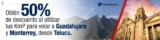 Nuevas rutas Aeroméxico desde Toluca hacia Guadalajara o Monterrey a mitad de precio con Kilómetros Premier