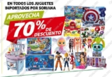 70% de descuento en todos los juguetes importados en Soriana