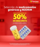 En Soriana Mercado 2do a mitad de precio en medicamentos genéricos y Nodrim los sábados de abril