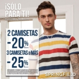 En Springfield 20% de descuento si compras 2 camisetas y 25% llevando 3 o más