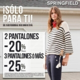 En Springfield 20% de descuento llevando 2 pantalones y 25% llevando 3 o más