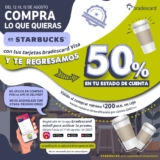 Promoción tarjeta Bradescard: Compra lo que quieras en Starbucks y recibe 50% de bonificación hasta el 15 de agosto