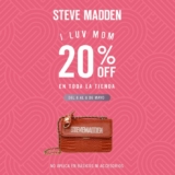 Promoción Steve Madden Día de las Madres: 20% de descuento en toda la tienda