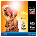 Venta especial El Rey León Banamex: 30% de descuento en todos los boletos al pagar con Banamex